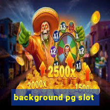 background pg slot