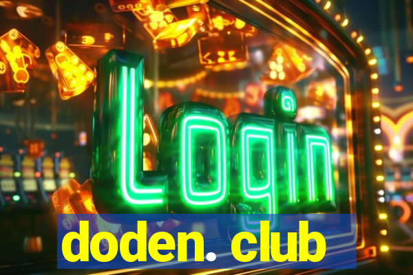 doden. club