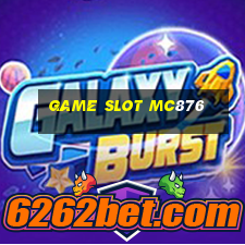 Game Slot Mc876