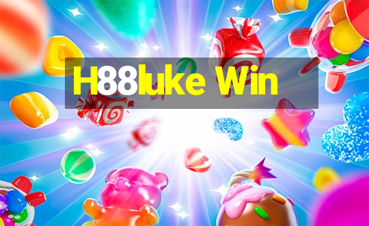 H88luke Win