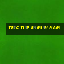 trực tiếp số miền nam