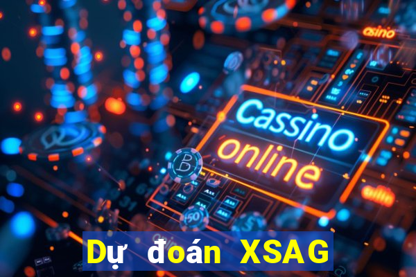 Dự đoán XSAG ngày 25