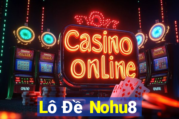 Lô Đề Nohu8