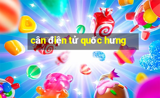 cân điện tử quốc hưng