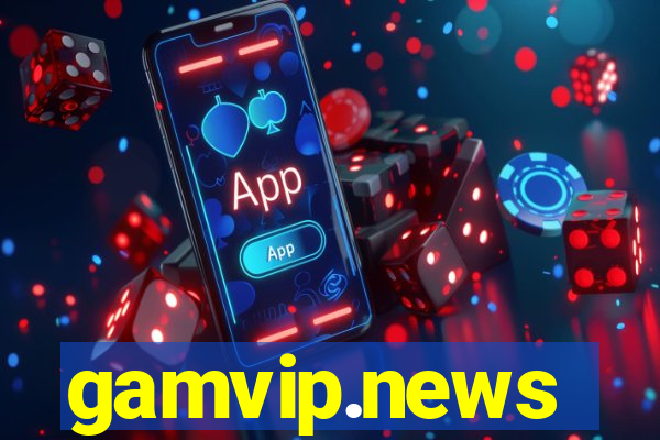 gamvip.news