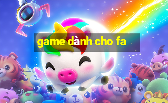 game dành cho fa