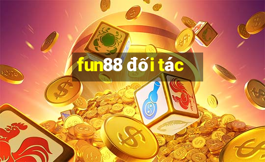 fun88 đối tác