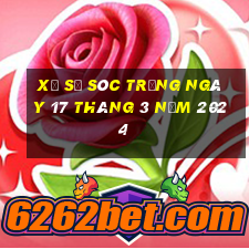 xổ số sóc trăng ngày 17 tháng 3 năm 2024