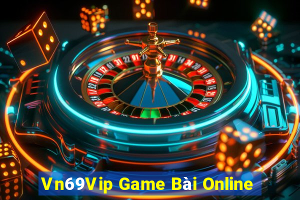 Vn69Vip Game Bài Online