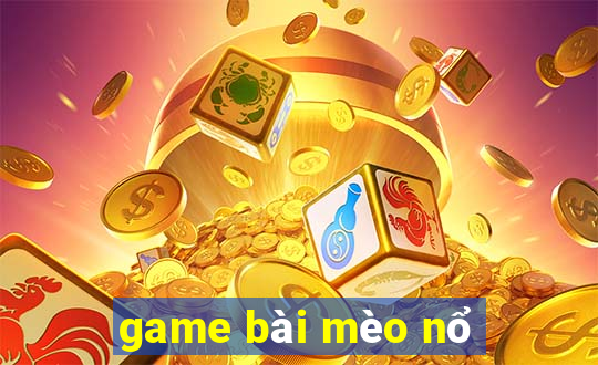 game bài mèo nổ