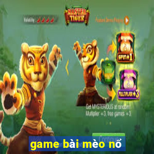 game bài mèo nổ