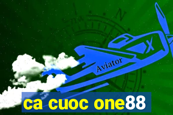 ca cuoc one88