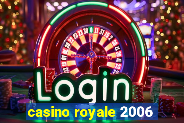 casino royale 2006