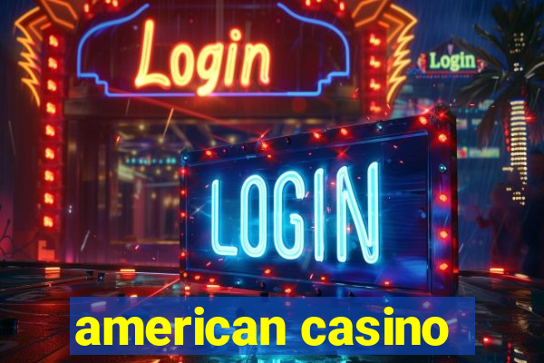 american casino