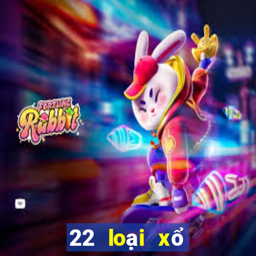 22 loại xổ số 22app tải về