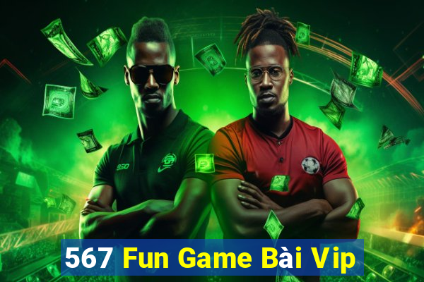 567 Fun Game Bài Vip