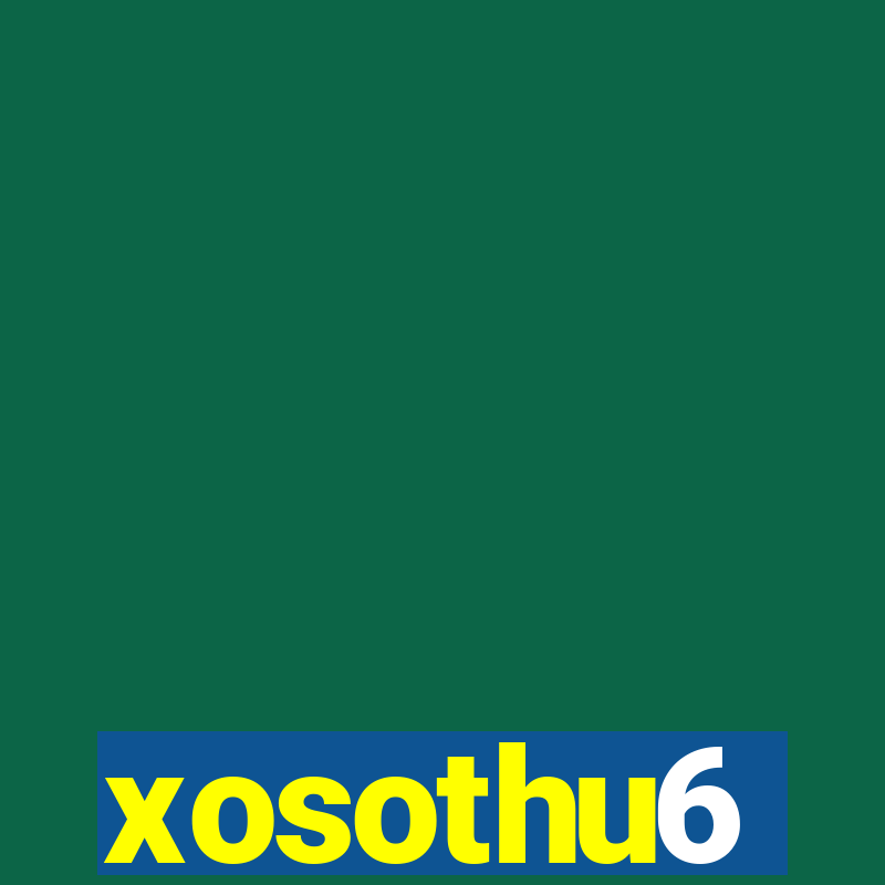 xosothu6