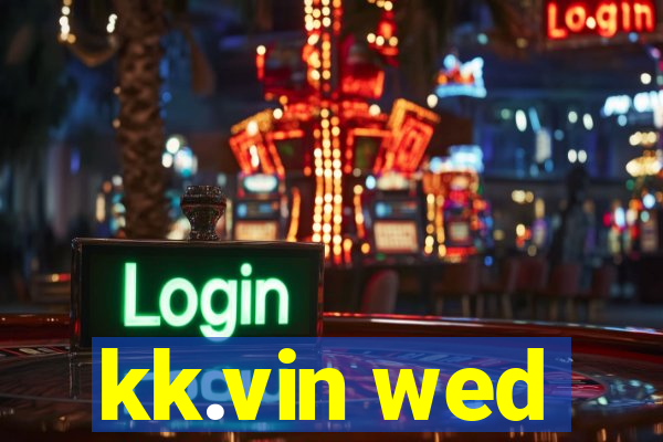 kk.vin wed