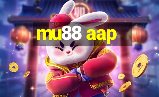 mu88 aap