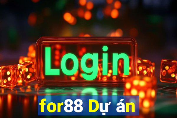 for88 Dự án