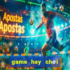 game hay chơi trên web