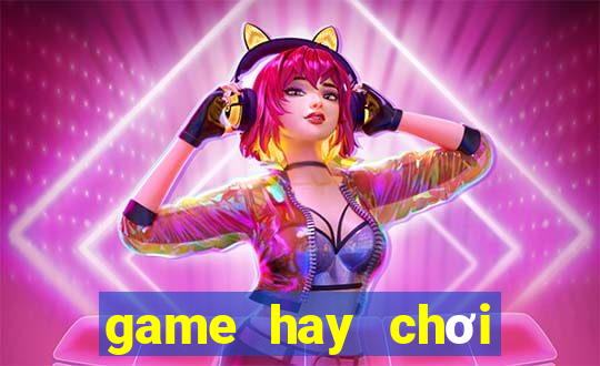 game hay chơi trên web