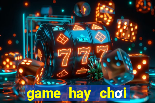 game hay chơi trên web