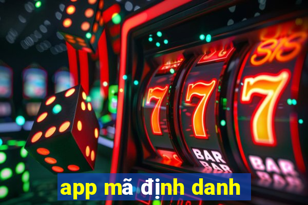 app mã định danh