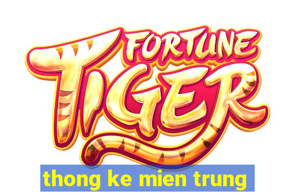 thong ke mien trung