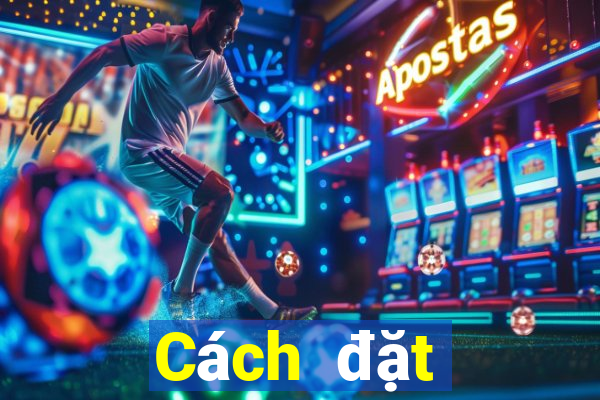 Cách đặt cược XSAG ngày 19