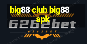 big88 club big88 apk