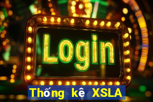 Thống kê XSLA Thứ 2