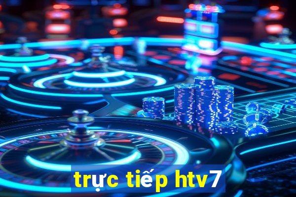 trực tiếp htv7