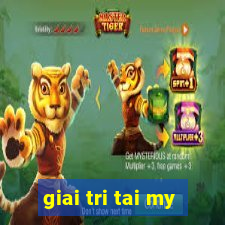 giai tri tai my