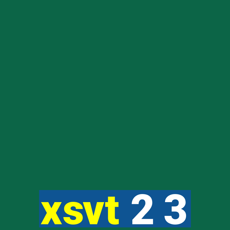 xsvt 2 3