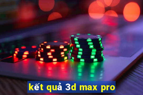 kết quả 3d max pro