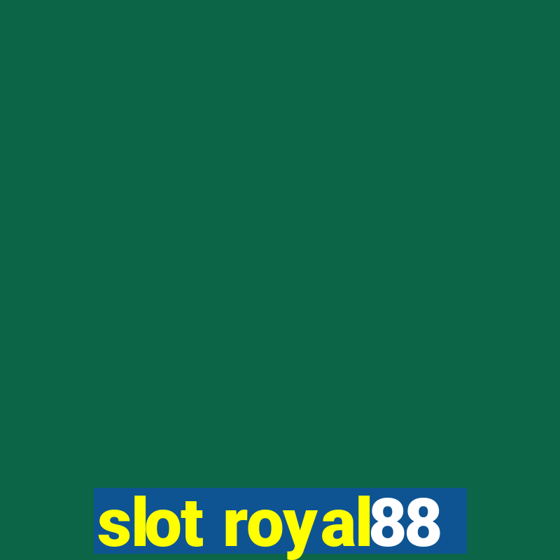 slot royal88