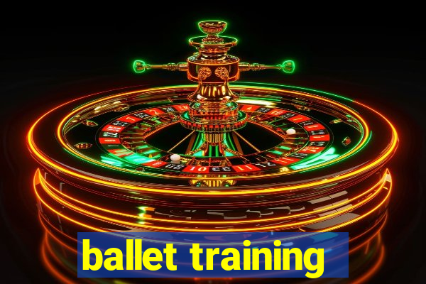 ballet training