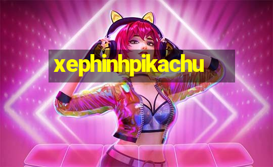 xephinhpikachu