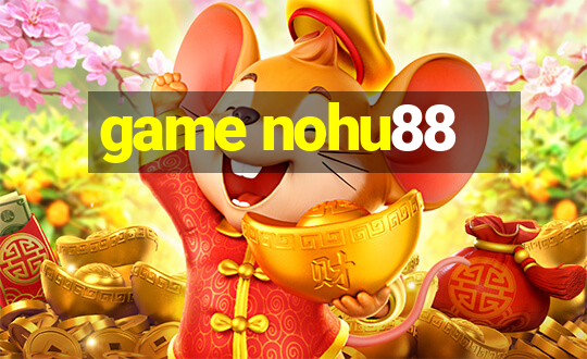 game nohu88