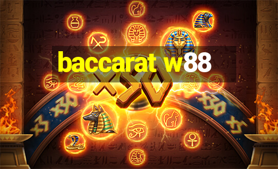 baccarat w88