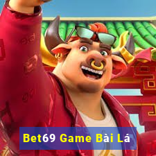 Bet69 Game Bài Lá