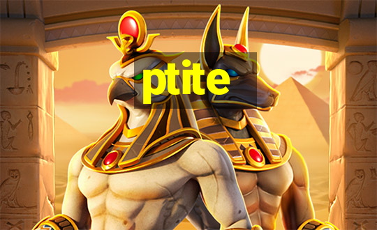 ptite