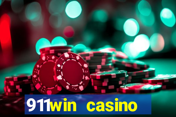 911win casino trực tuyến