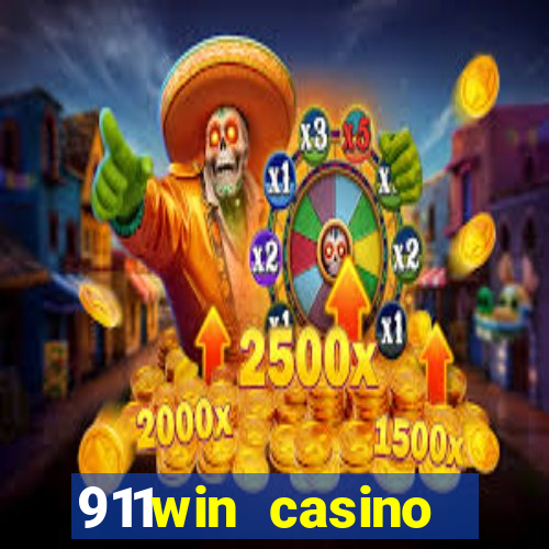 911win casino trực tuyến