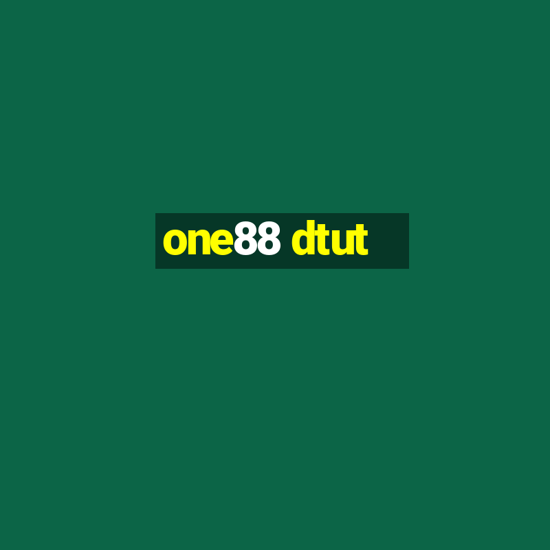 one88 dtut