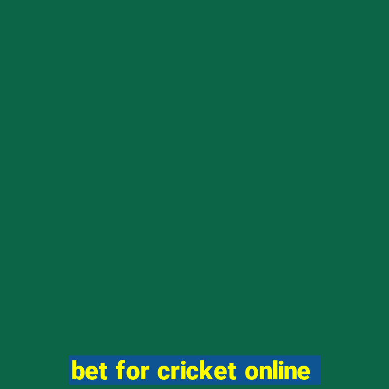 bet for cricket online