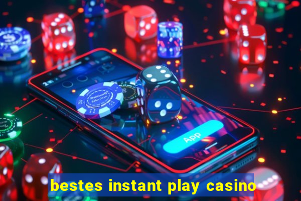 bestes instant play casino