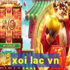 xoi lac vn