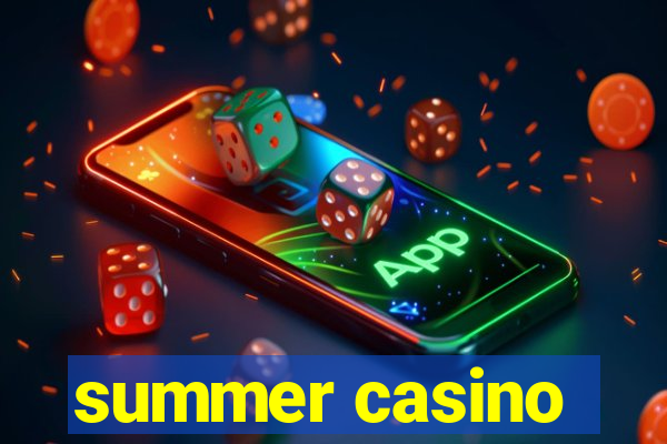 summer casino